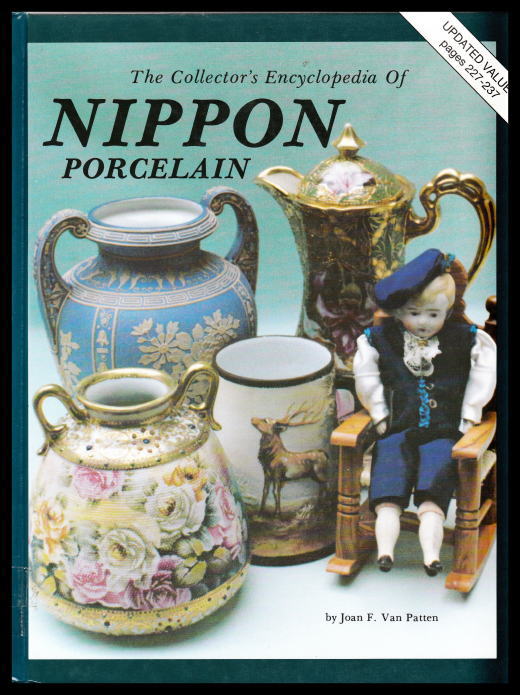 「The Collector's Encyclopedia Of NIPPON PORCELAIN」