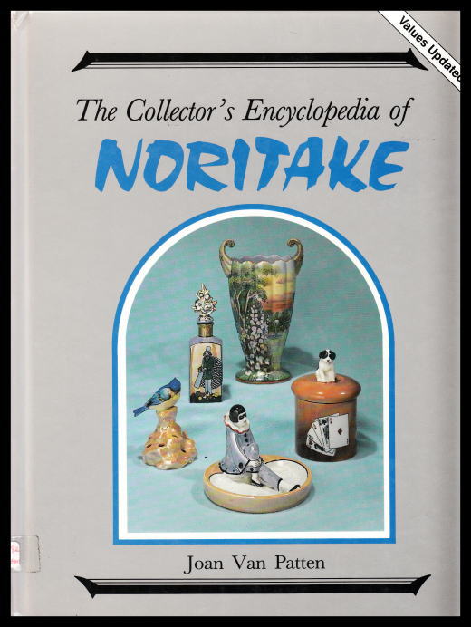 「The Collector's Encyclopedia of NORITAKE」