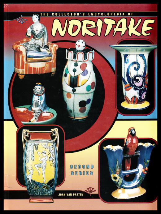THE COLLECTOR'S ENCYCLOPEDIA OF NORITAKE SECOND SERIES