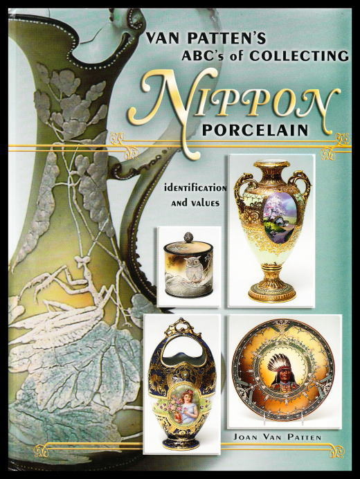 「VAN PATTEN'S ABC’s of COLLECTING NIPPON PORCELAIN identification and values」